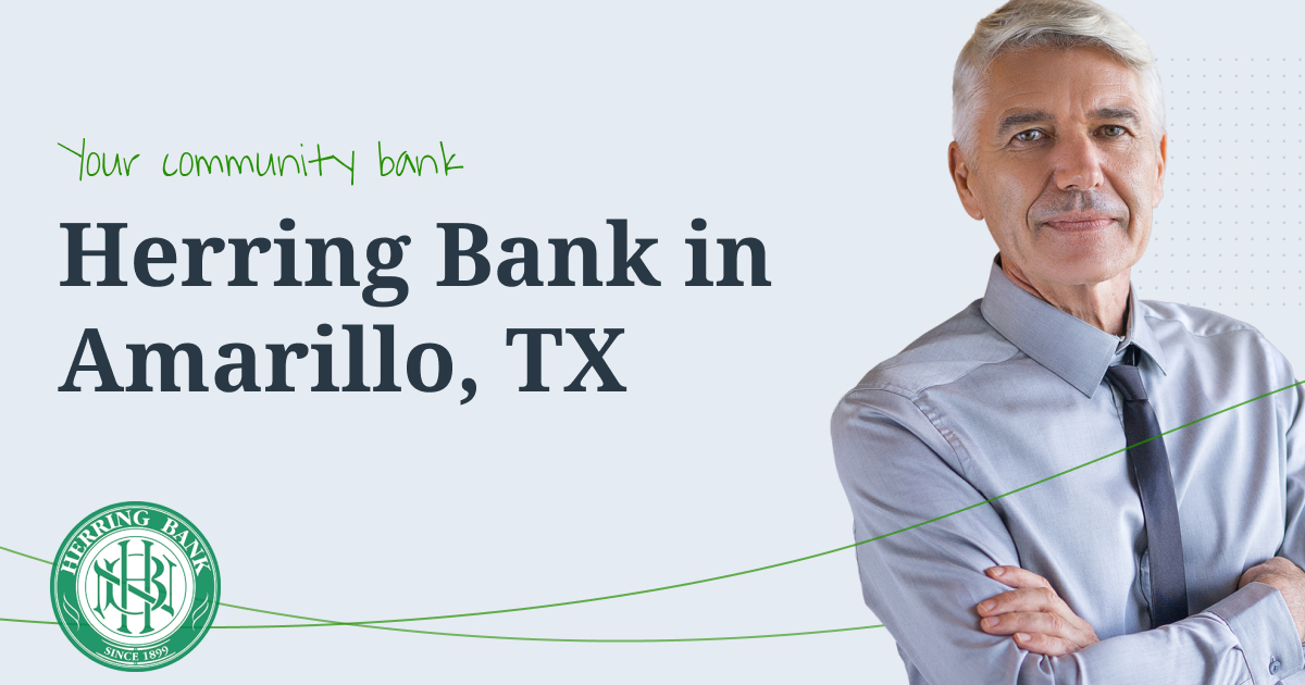 Herring Bank is your neighborly Amarillo community bank