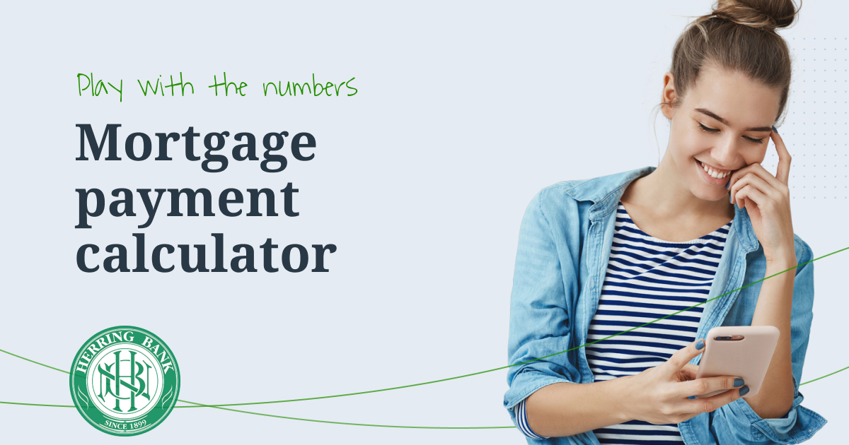 Mortgage Payment Calculator Herring Bank