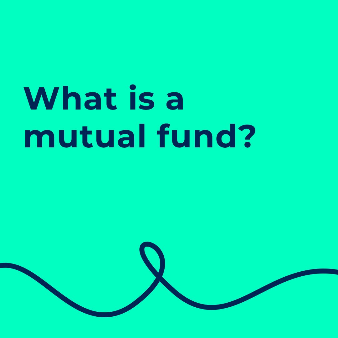 What is a mutual fund