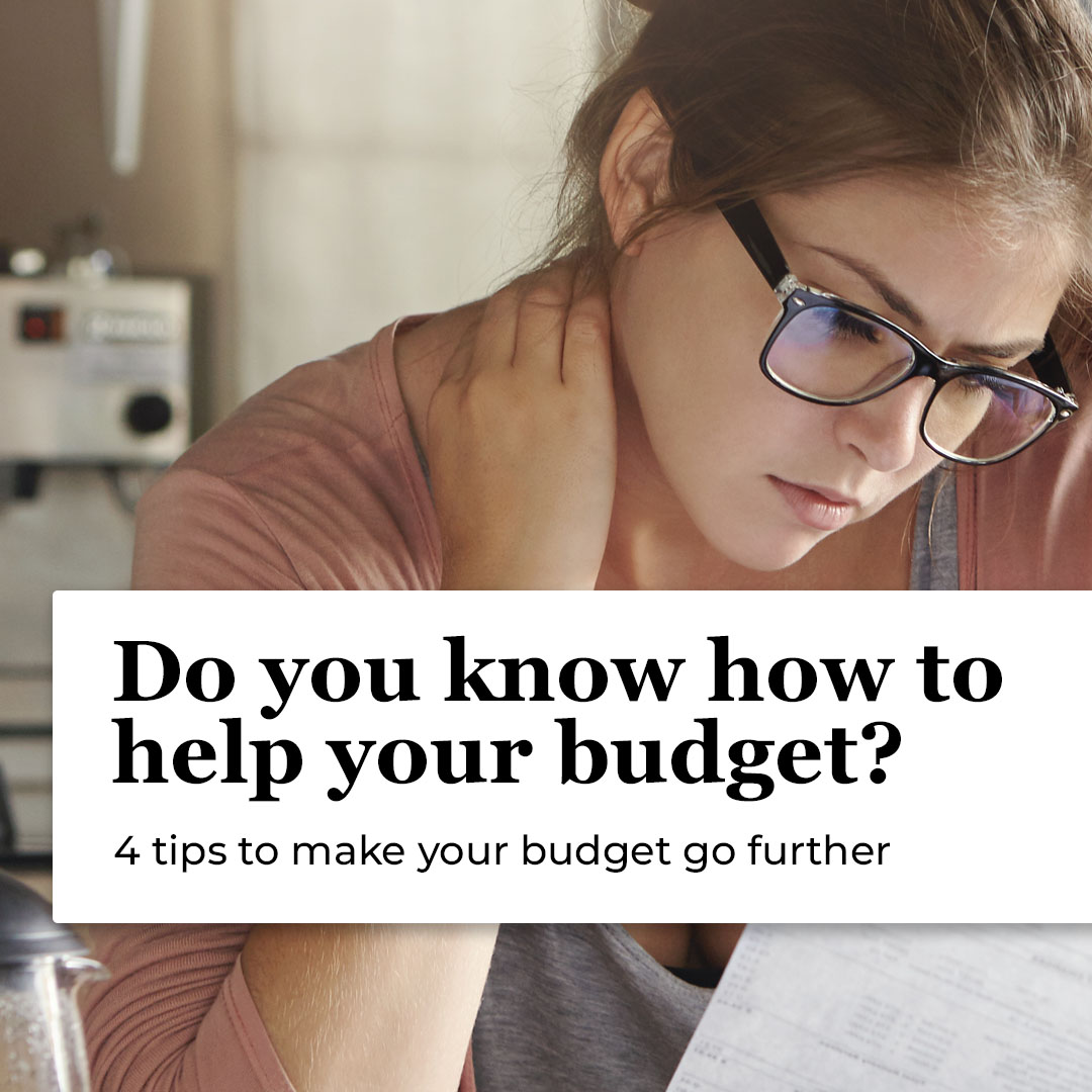 Do you know how to make your budget go further