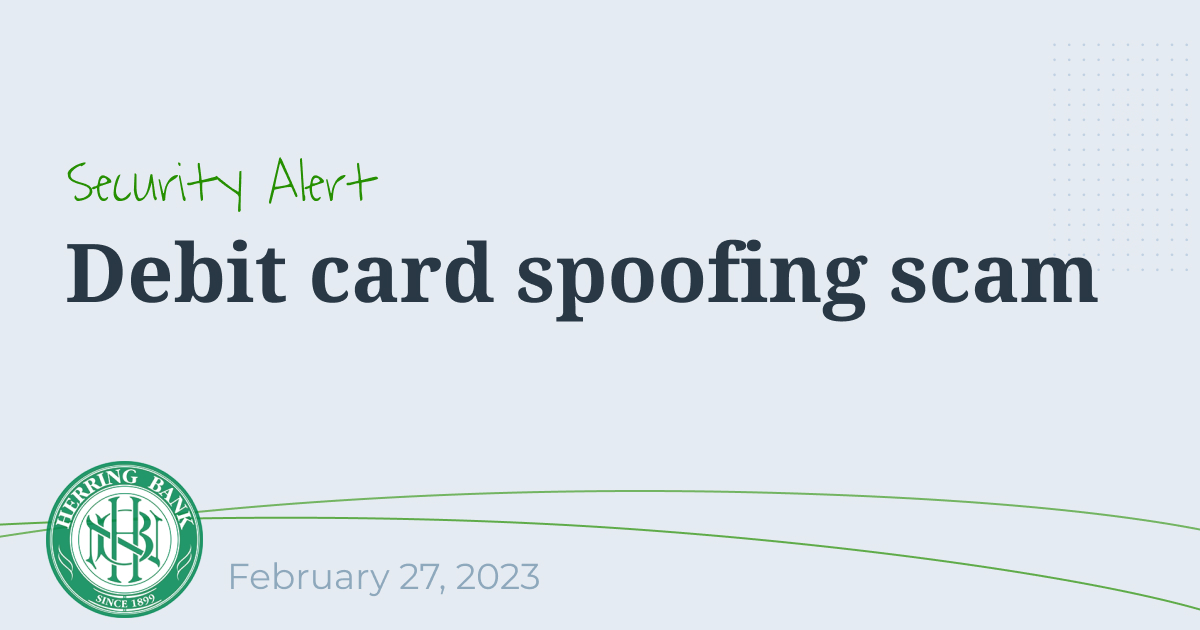 Debit card spoofing scam
