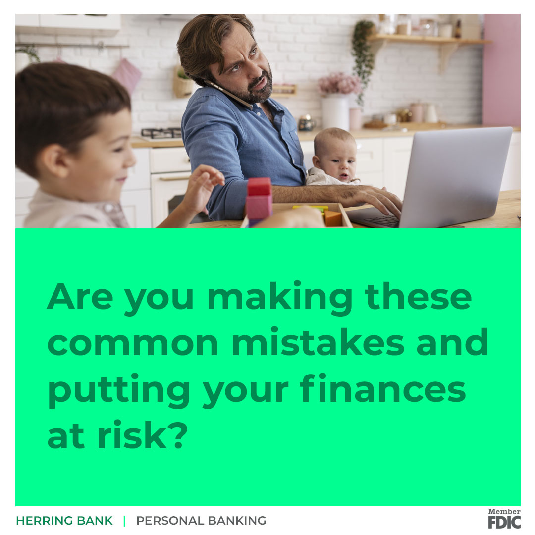 Are you making these financial mistakes?