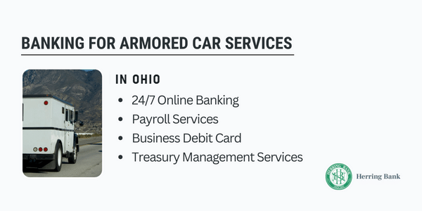 Banking for armored car services in Ohio Banking for armored car services in Ohio