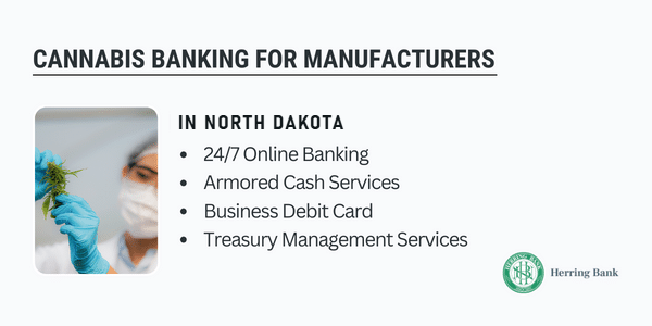 Cannabis banking for manufacturers in North Dakota