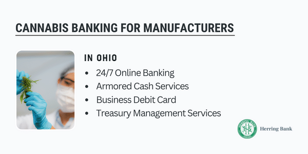 Cannabis banking for manufacturers in Ohio Cannabis banking for manufacturers in Ohio