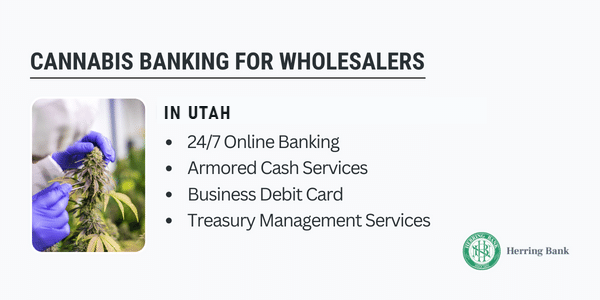 Cannabis banking for wholesalers in Utah Cannabis banking for wholesalers in Utah